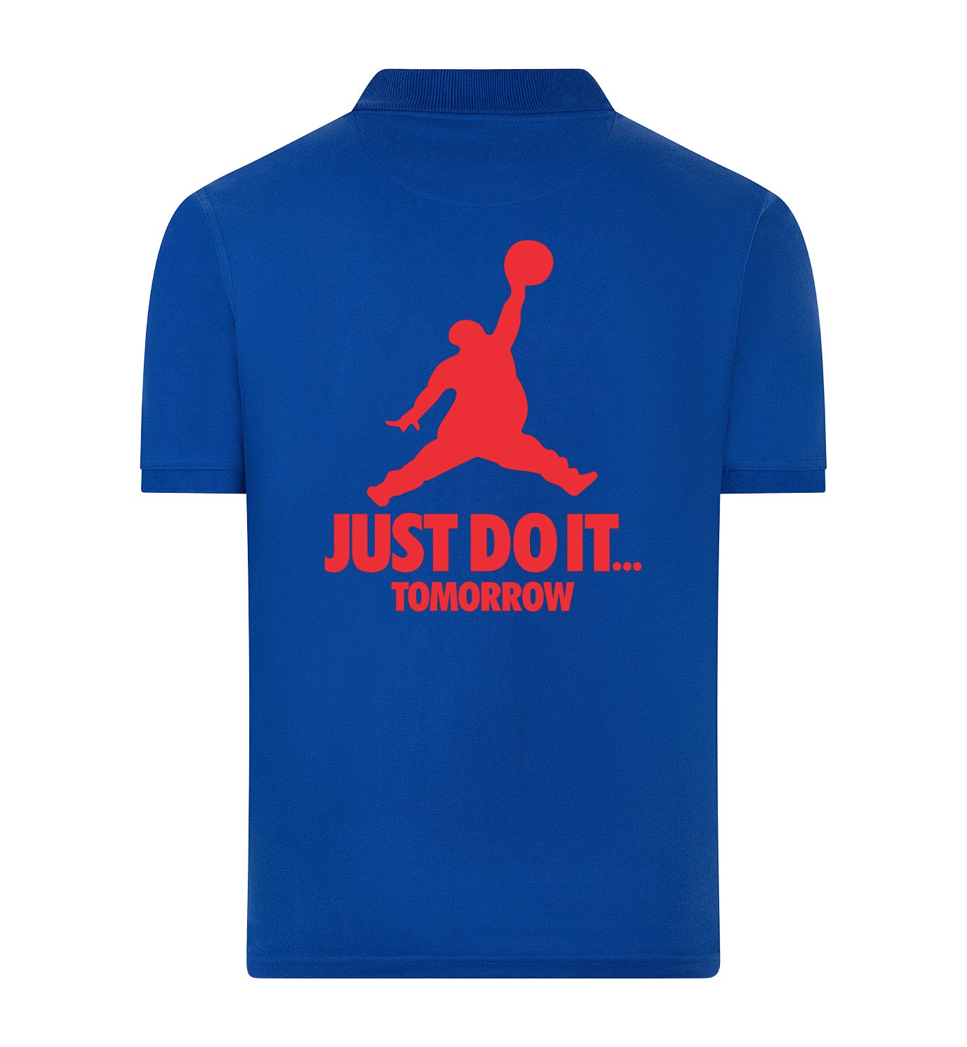 JUST DO IT TOMORROW Polo