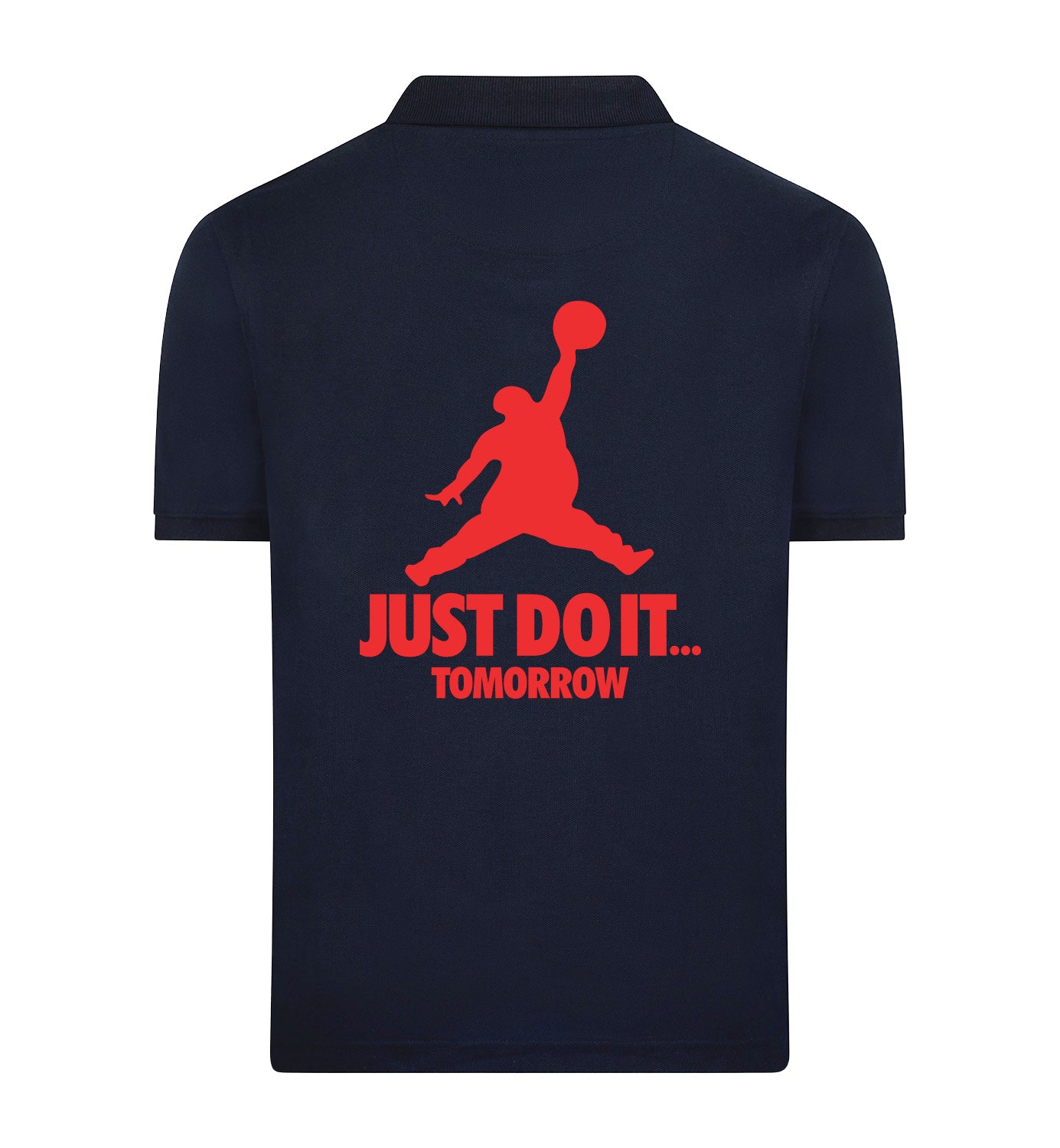 JUST DO IT TOMORROW Polo