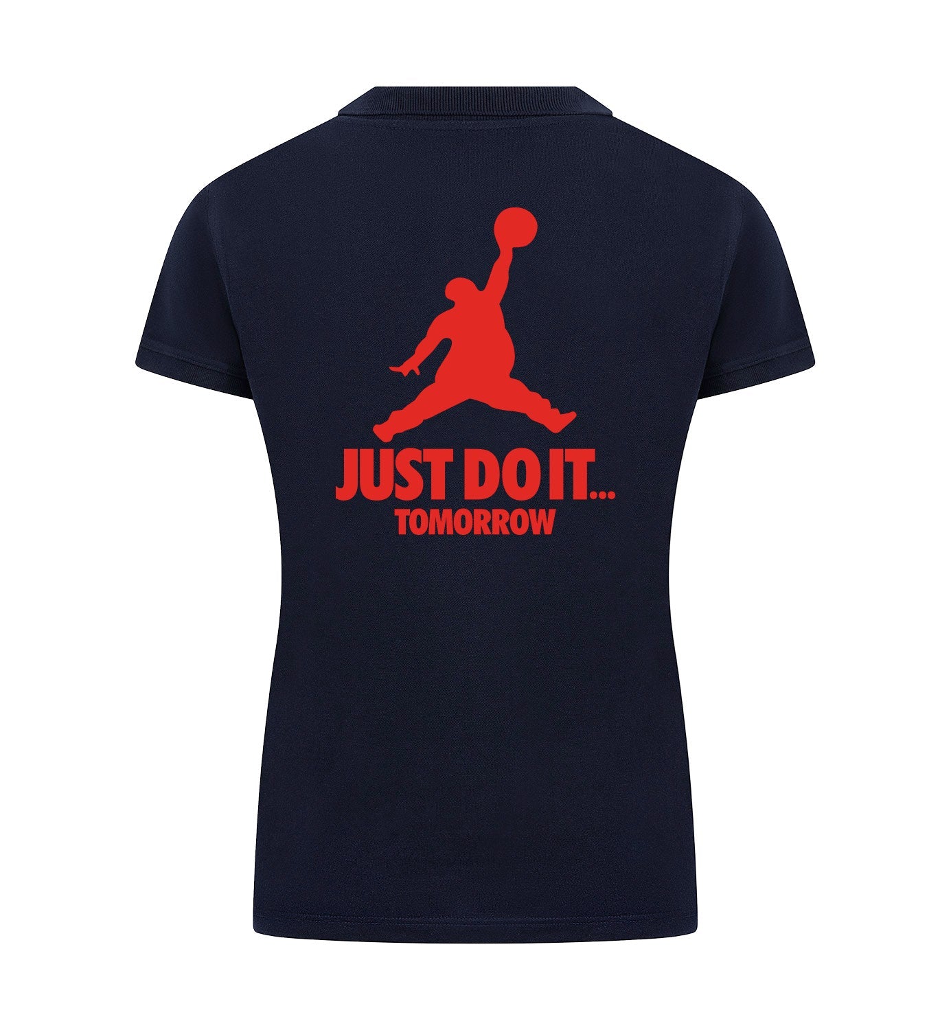 JUST DO IT TOMORROW Polo Dames