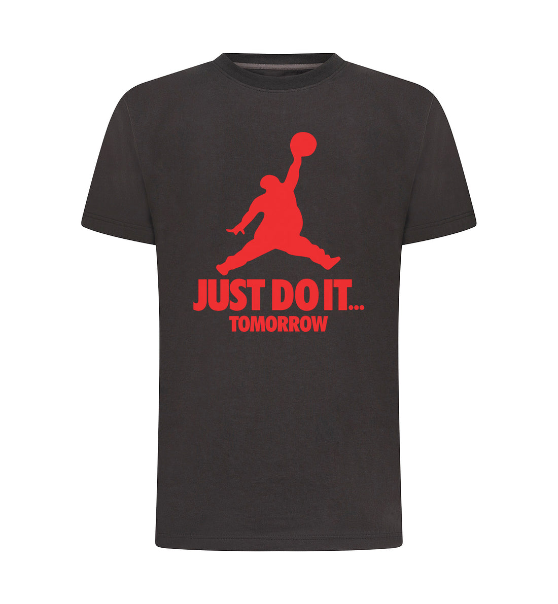 JUST DO IT TOMORROW T-Shirt