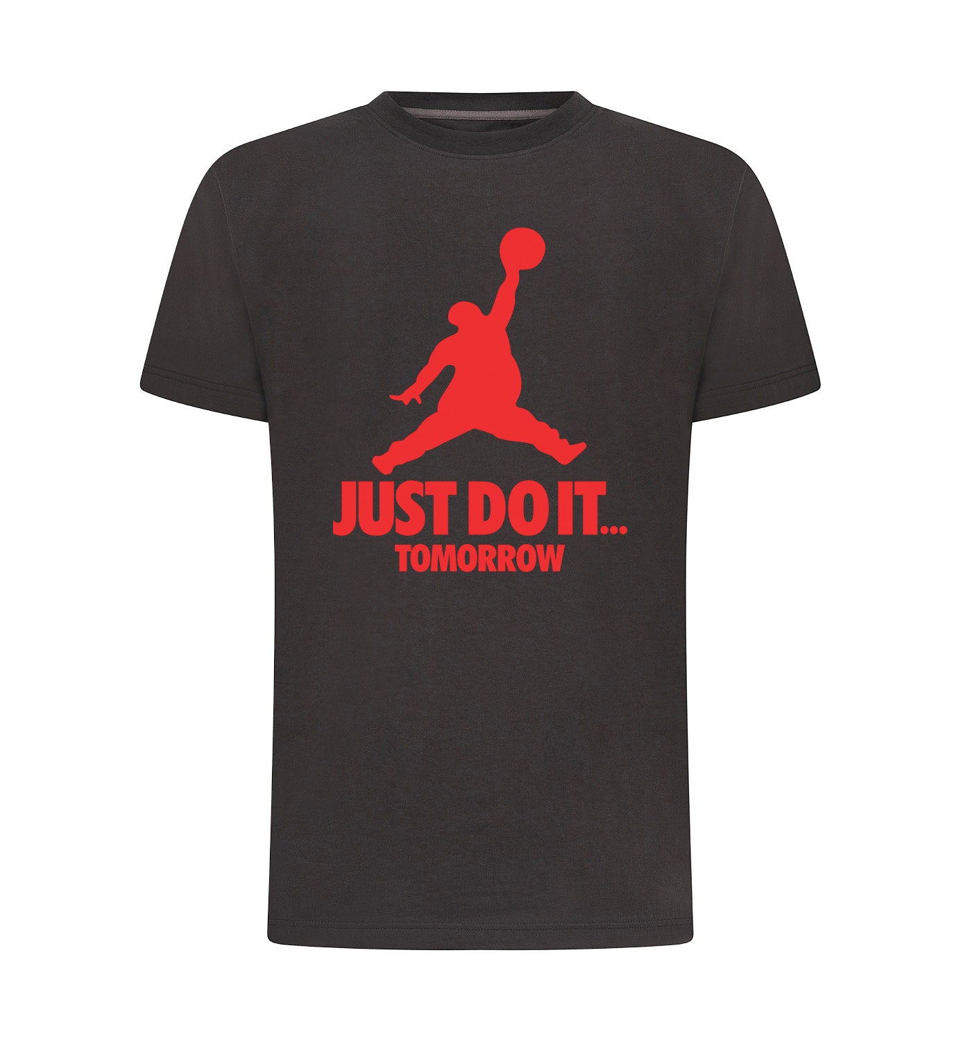 JUST DO IT TOMORROW T-Shirt