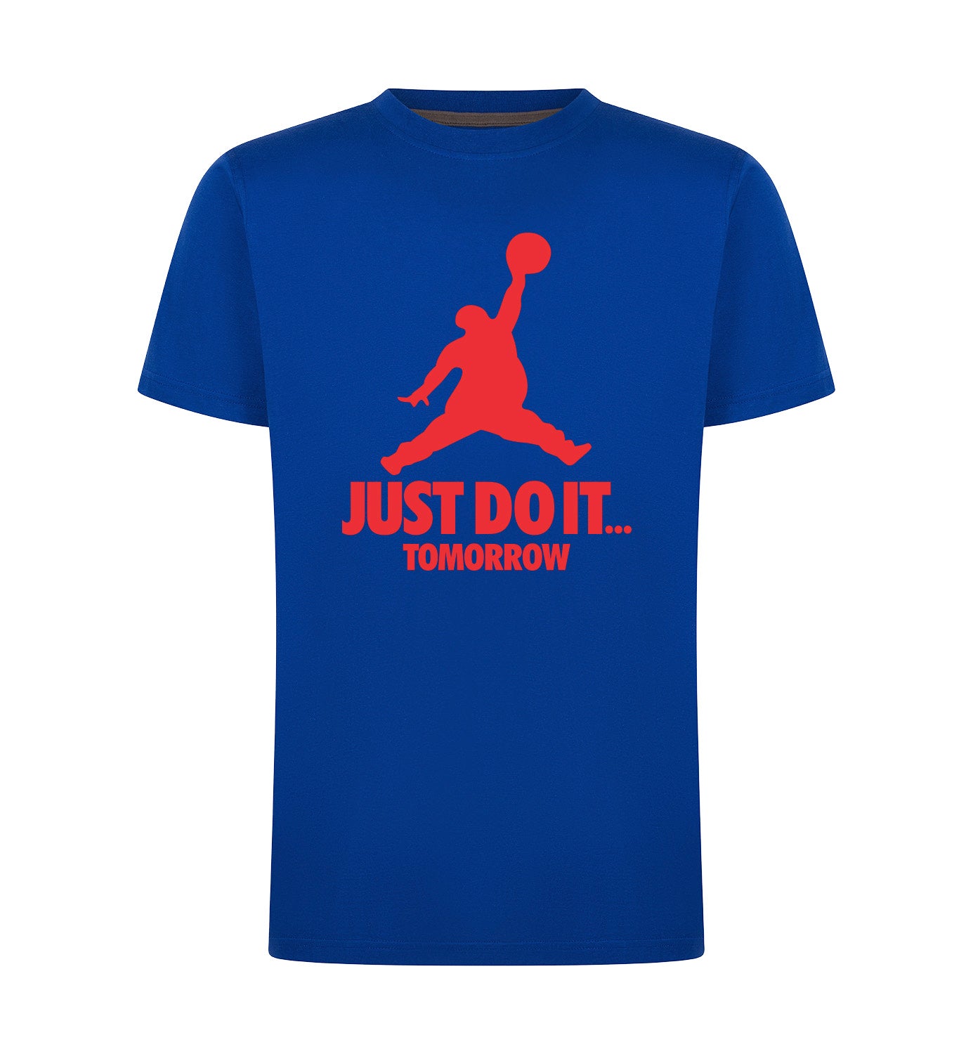 JUST DO IT TOMORROW T-Shirt