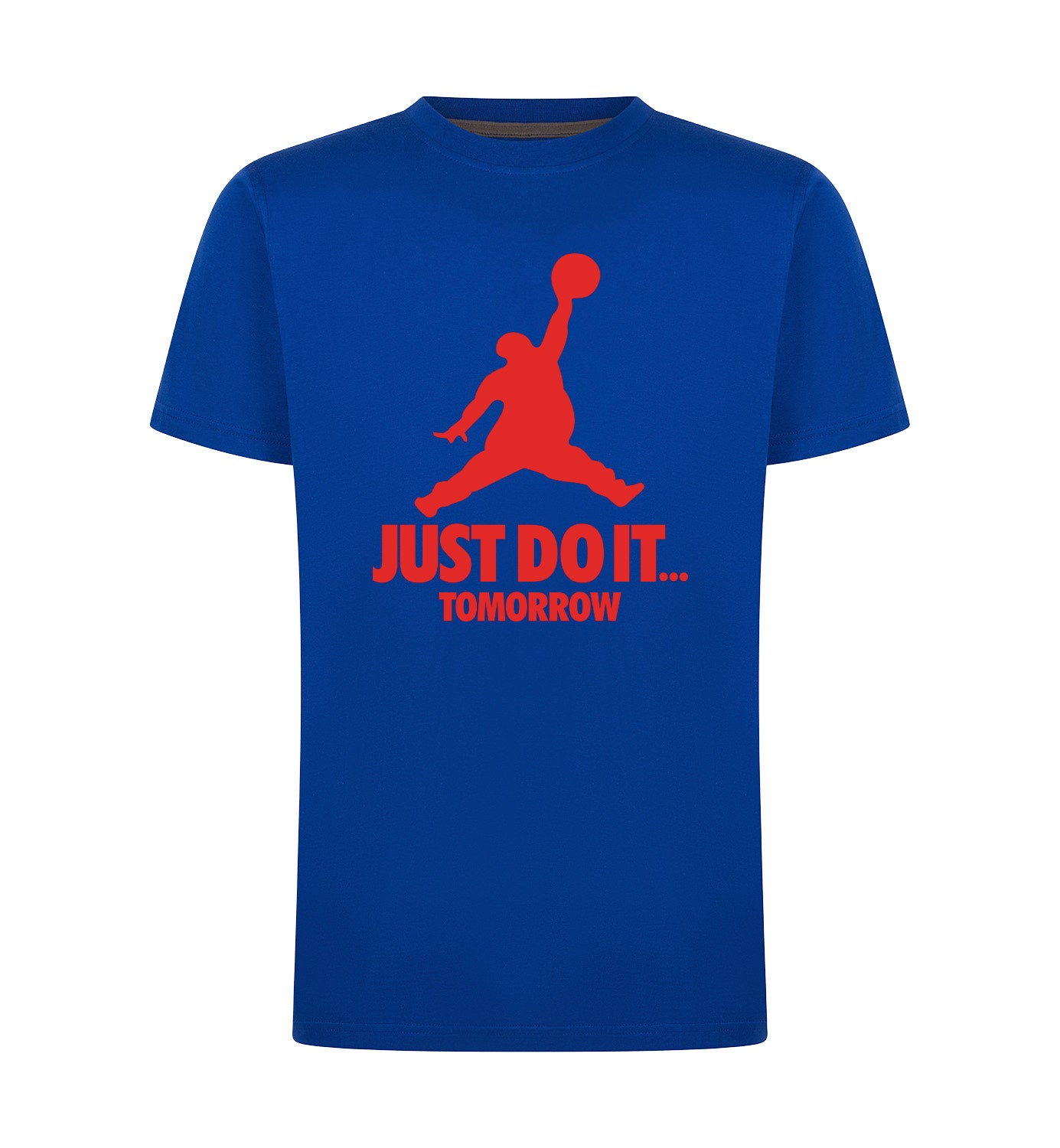 JUST DO IT TOMORROW T-Shirt