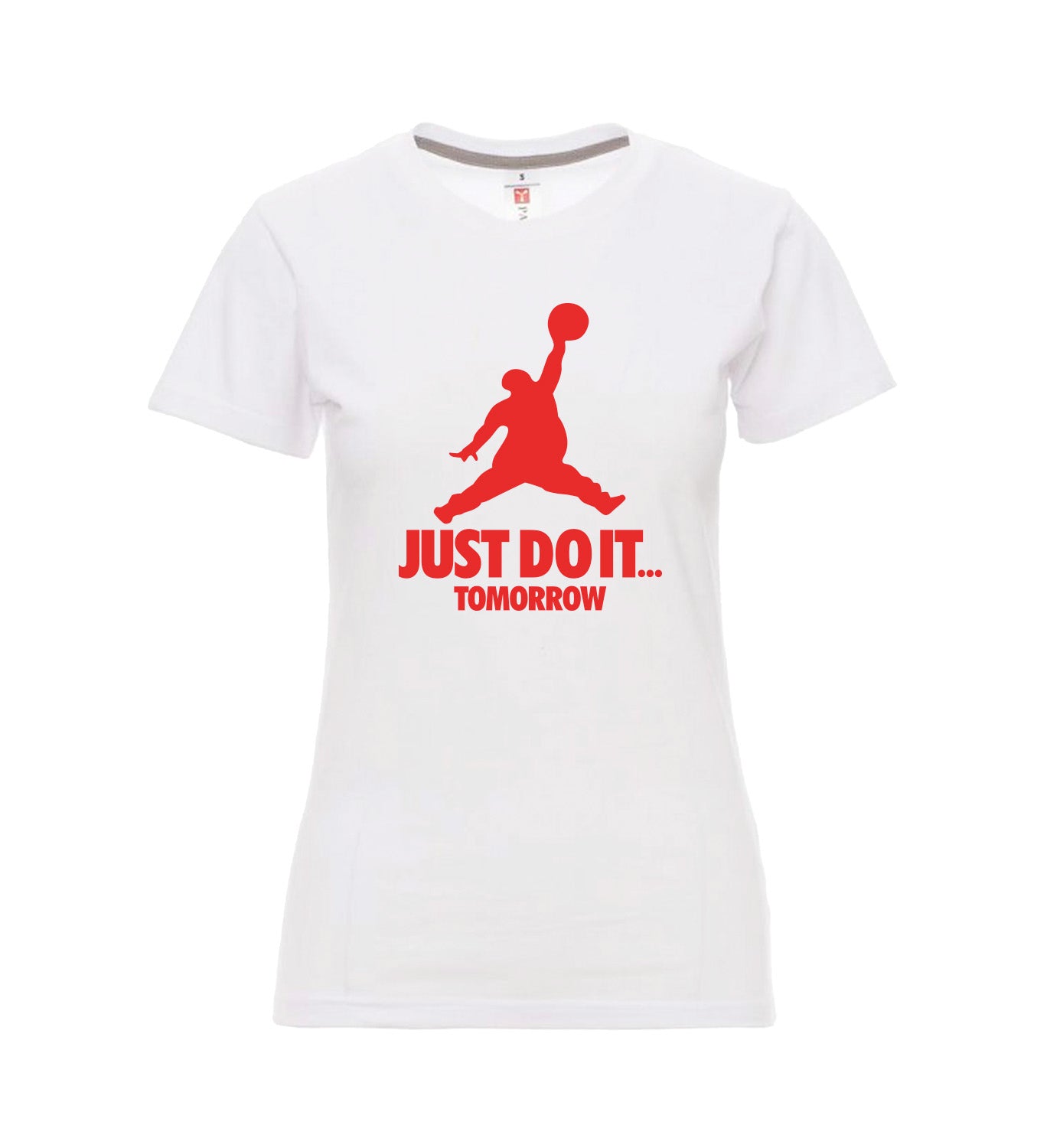 JUST DO IT TOMORROW T-Shirt Dames
