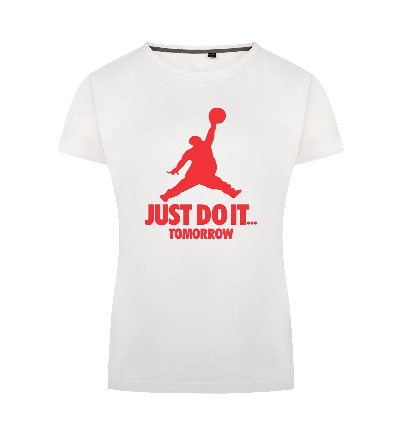 JUST DO IT TOMORROW T-Shirt Dames
