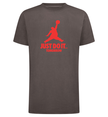 JUST DO IT TOMORROW T-Shirt – grijs