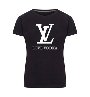 LOVE VODKA T-Shirt Dames
