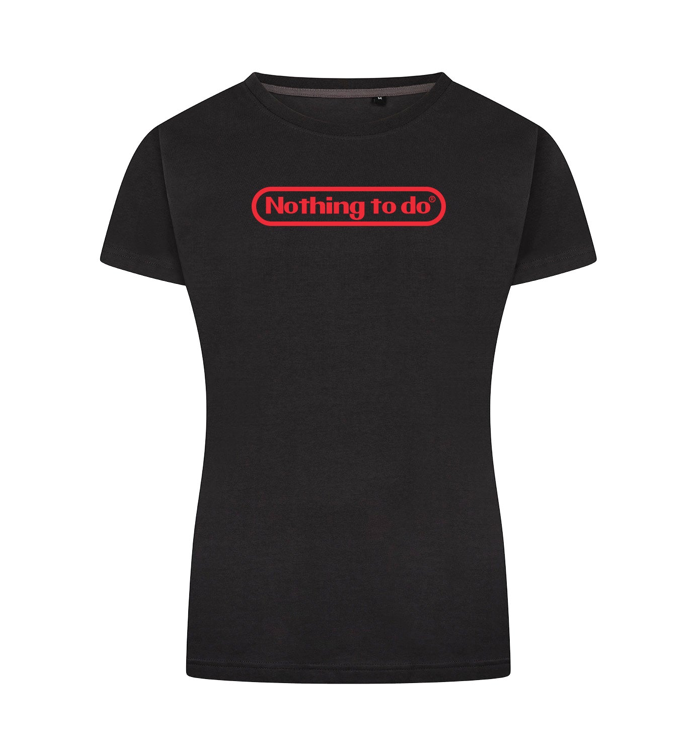 NOTHING TO DO T-Shirt Dames