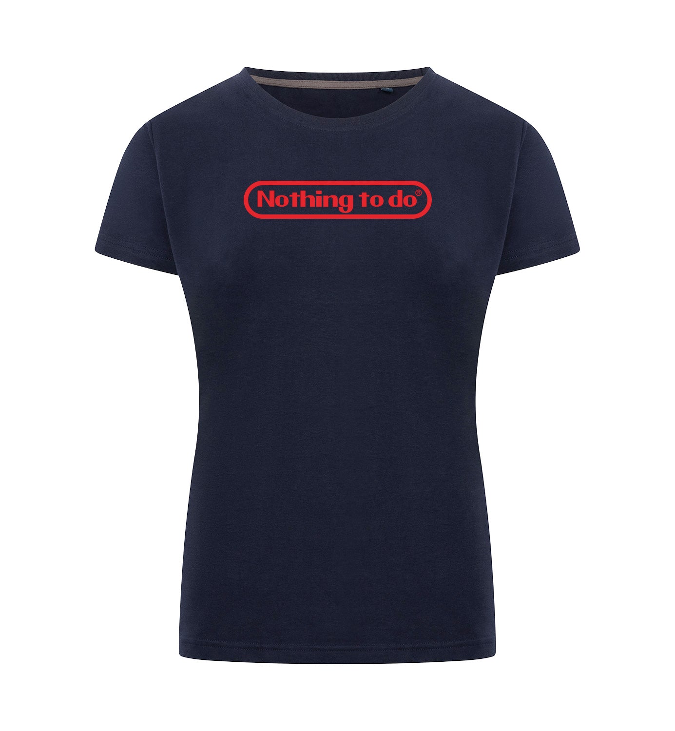 NOTHING TO DO T-Shirt Dames