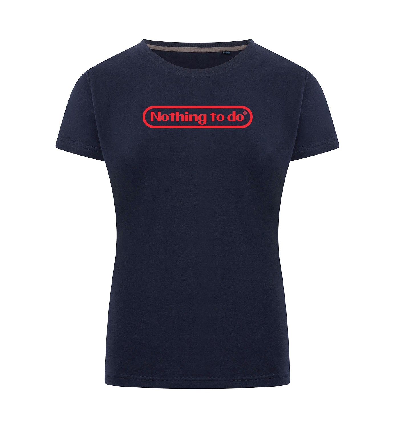 NOTHING TO DO T-Shirt Dames