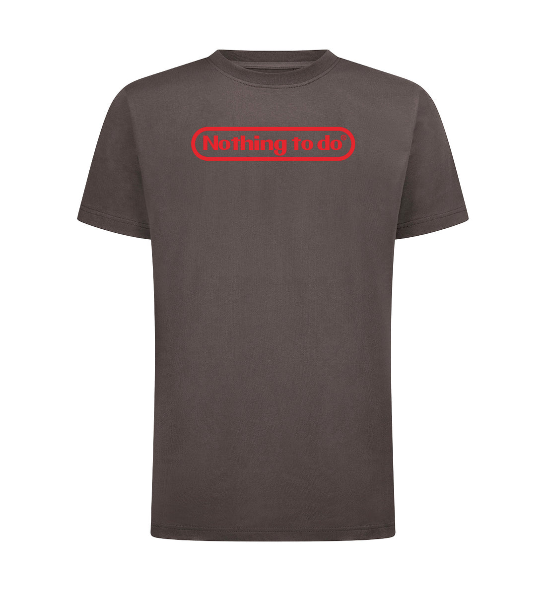 NOTHING TO DO T-Shirt