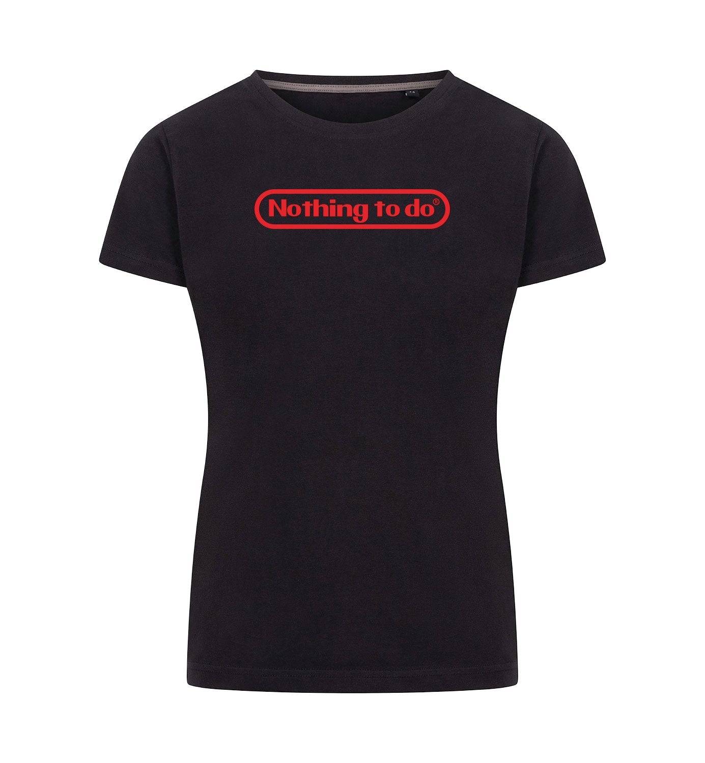 NOTHING TO DO T-Shirt Dames