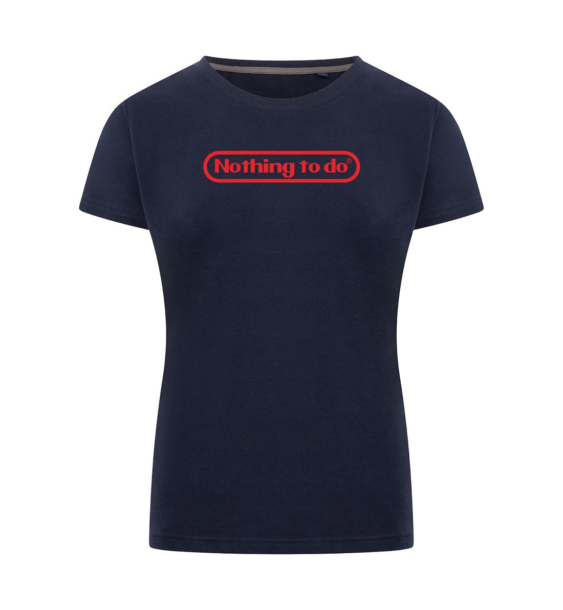 NOTHING TO DO T-Shirt Dames