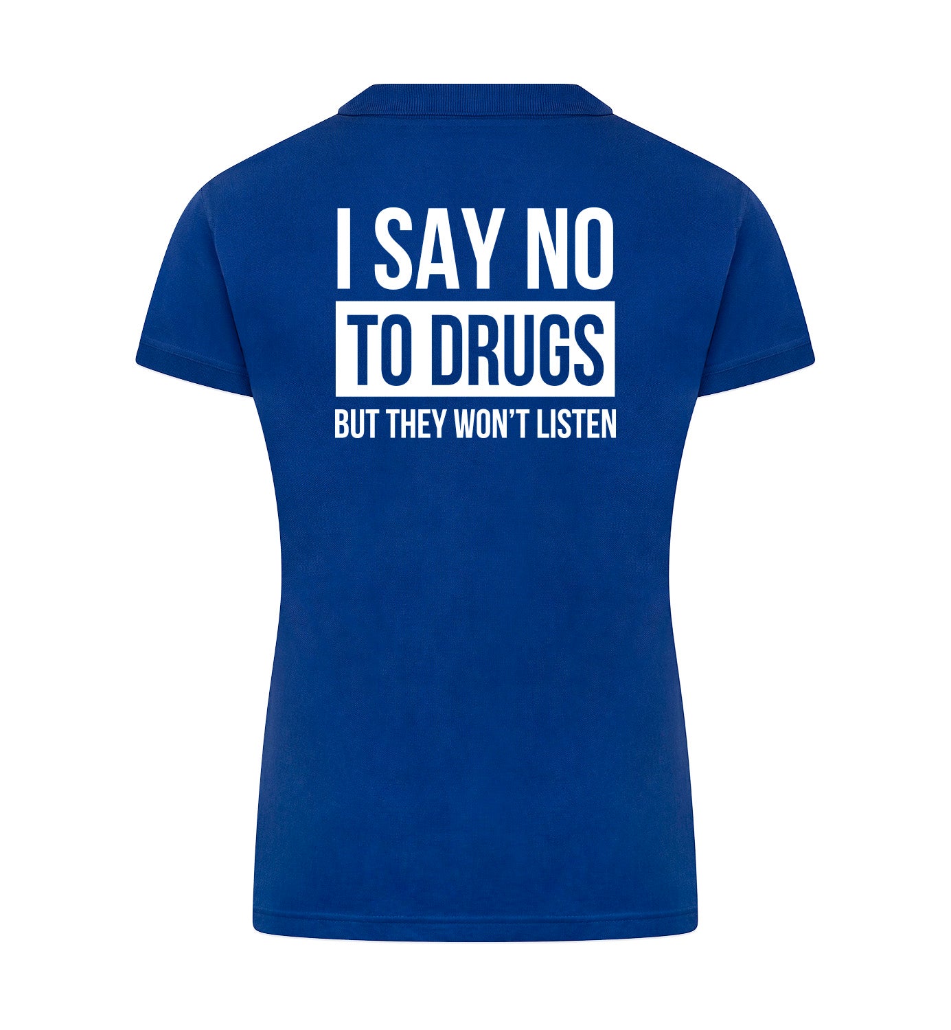 SAY NO TO DRUGS Polo dames