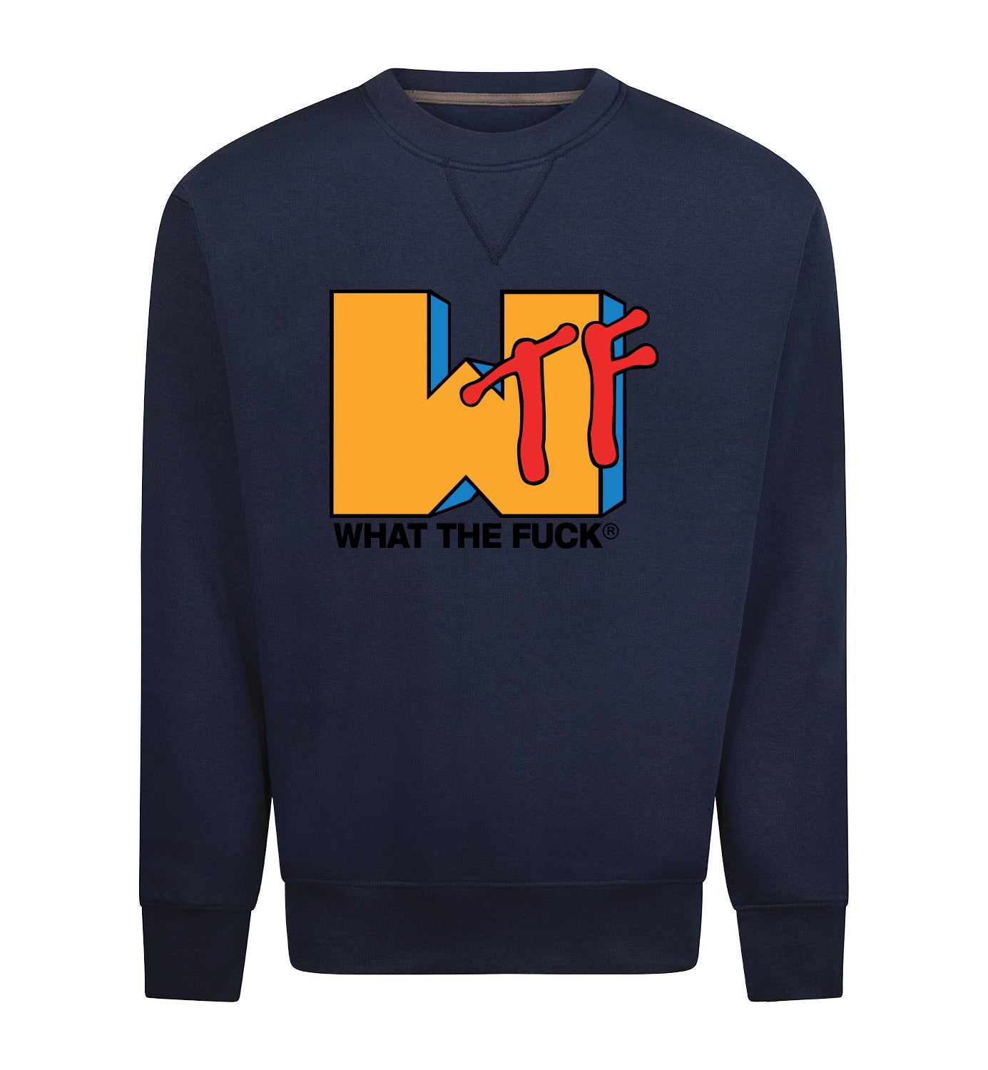 WHAT THE FUCK Sweater