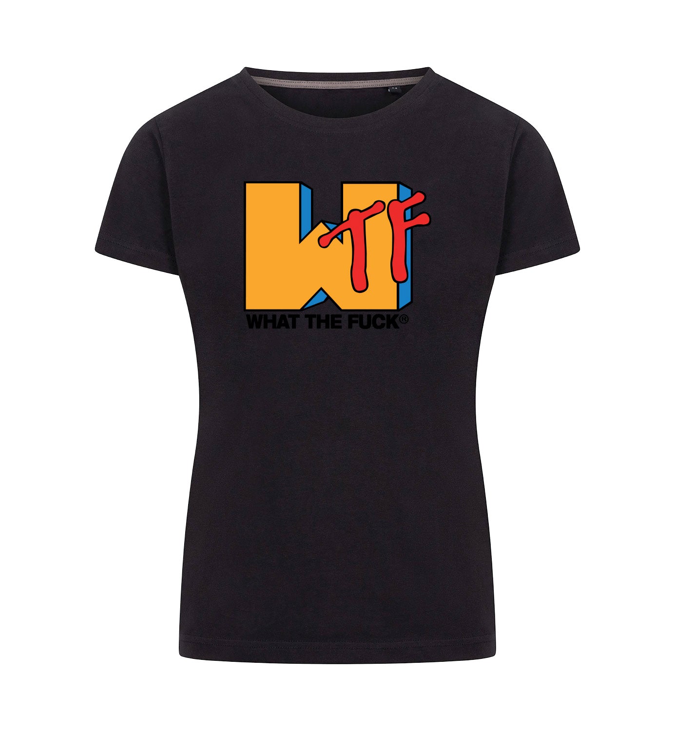 WHAT THE FUCK T-Shirt Dames