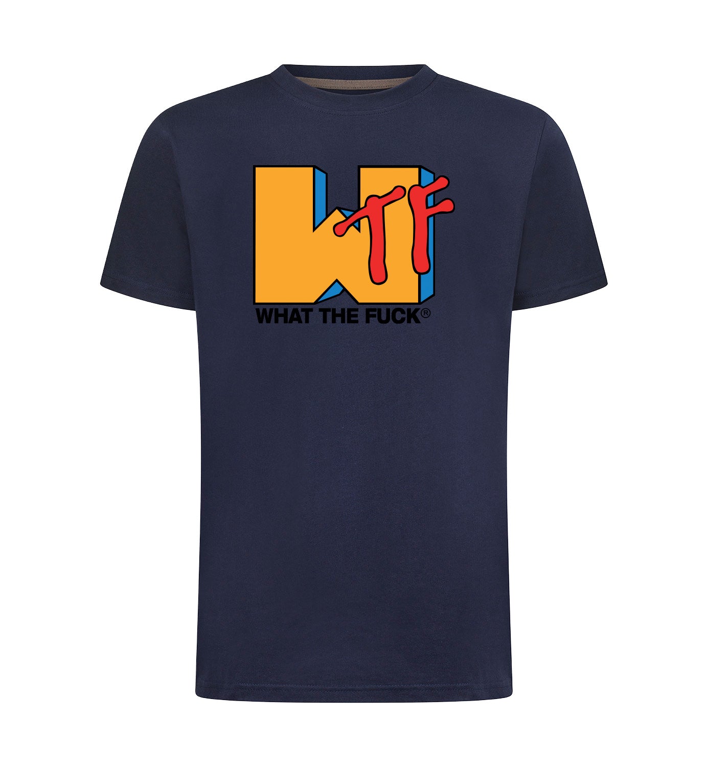 WHAT THE FUCK T-Shirt