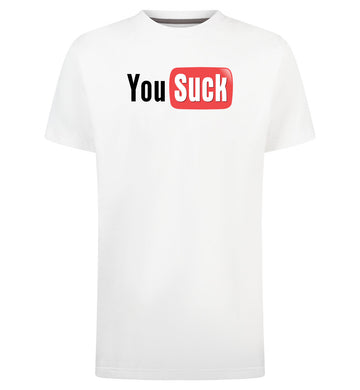 You suck T-Shirt